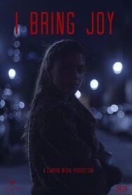 Я несу радость постер к фильму смотреть онлайн на HD Rezka