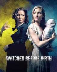 Перепутанные до рождения постер к фильму смотреть онлайн на HD Rezka