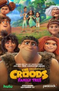 Семейка Крудс: Семейное древо постер к фильму смотреть онлайн на HD Rezka