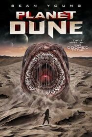 Планета Дюна постер к фильму смотреть онлайн на HD Rezka