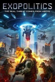 Экзополитика постер к фильму смотреть онлайн на HD Rezka