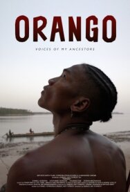 Оранго постер к фильму смотреть онлайн на HD Rezka