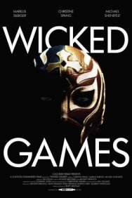Wicked Games постер к фильму смотреть онлайн на HD Rezka