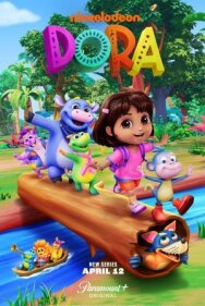Дора постер к фильму смотреть онлайн на HD Rezka