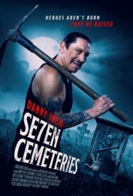 Семь кладбищ постер к фильму смотреть онлайн на HD Rezka