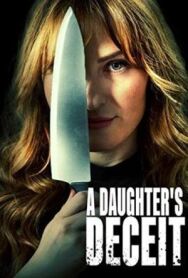 Обман дочери постер к фильму смотреть онлайн на HD Rezka