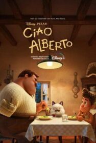 Чао, Альберто постер к фильму смотреть онлайн на HD Rezka