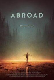За границей постер к фильму смотреть онлайн на HD Rezka