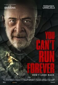Ты не сможешь убегать вечно постер к фильму смотреть онлайн на HD Rezka