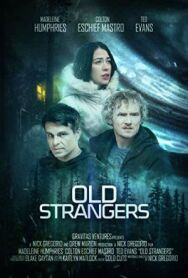 Старые незнакомцы постер к фильму смотреть онлайн на HD Rezka
