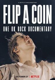 One Ok Rock. Бросим монетку постер к фильму смотреть онлайн на HD Rezka