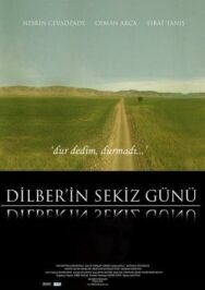 Восемь дней Дилбер постер к фильму смотреть онлайн на HD Rezka