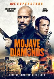 Бриллианты Мохаве постер к фильму смотреть онлайн на HD Rezka