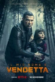 Меня зовут Месть постер к фильму смотреть онлайн на HD Rezka