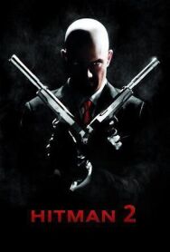 Хитмэн 2 постер к фильму смотреть онлайн на HD Rezka
