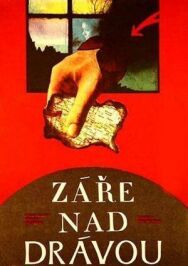 Зарево над Дравой постер к фильму смотреть онлайн на HD Rezka