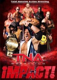 TNA Impact Wrestling постер к фильму смотреть онлайн на HD Rezka