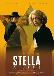 Стелла: Жизнь постер к фильму смотреть онлайн на HD Rezka