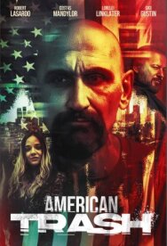 Американский отброс постер к фильму смотреть онлайн на HD Rezka