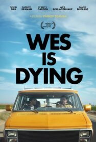 Уэс Шлагенхауф умирает постер к фильму смотреть онлайн на HD Rezka