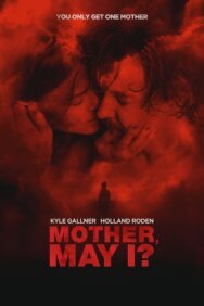 Матушка, можно? постер к фильму смотреть онлайн на HD Rezka