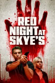 Кровавая ночь у Скай постер к фильму смотреть онлайн на HD Rezka