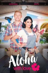 Алоха с любовью постер к фильму смотреть онлайн на HD Rezka