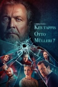 Кто убил Отто Мюллера? постер к фильму смотреть онлайн на HD Rezka