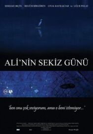 Восемь дней Али постер к фильму смотреть онлайн на HD Rezka