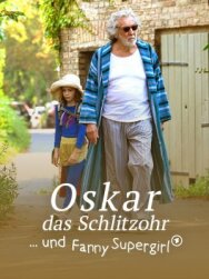 Хитрец Оскар и супергёрл Фанни постер к фильму смотреть онлайн на HD Rezka