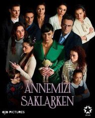 Скрывая нашу маму постер к фильму смотреть онлайн на HD Rezka