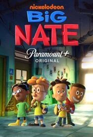 Большой Нейт постер к фильму смотреть онлайн на HD Rezka