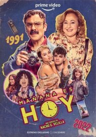 Mañana es hoy постер к фильму смотреть онлайн на HD Rezka