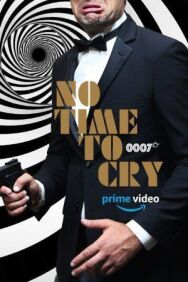 Не время плакать постер к фильму смотреть онлайн на HD Rezka