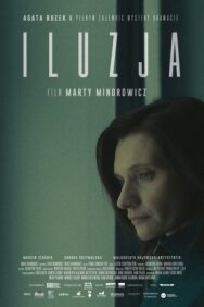 Иллюзия постер к фильму смотреть онлайн на HD Rezka