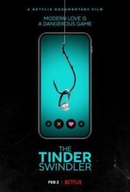 Аферист из Tinder постер к фильму смотреть онлайн на HD Rezka