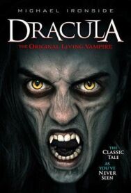 Дракула: Первый живой вампир постер к фильму смотреть онлайн на HD Rezka