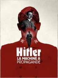 Пропагандистская машина Гитлера постер к фильму смотреть онлайн на HD Rezka