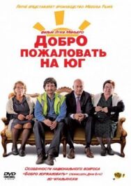 Добро пожаловать на Юг постер к фильму смотреть онлайн на HD Rezka