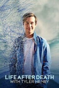 Жизнь после смерти с Тайлером Генри постер к фильму смотреть онлайн на HD Rezka