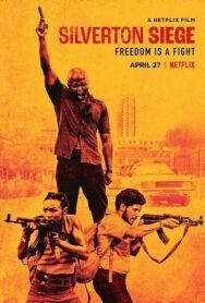 Осада в Сильвертоне постер к фильму смотреть онлайн на HD Rezka