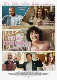 Роды на дому постер к фильму смотреть онлайн на HD Rezka
