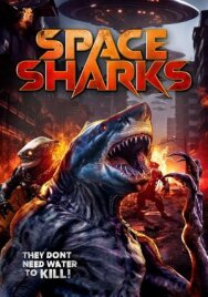 Космические акулы постер к фильму смотреть онлайн на HD Rezka