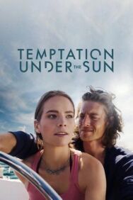 Соблазн под солнцем постер к фильму смотреть онлайн на HD Rezka