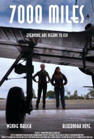 7000 миль постер к фильму смотреть онлайн на HD Rezka