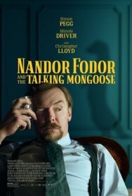 Нандор Фодор и говорящий мангуст постер к фильму смотреть онлайн на HD Rezka