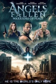 Падшие ангелы: Воины мира постер к фильму смотреть онлайн на HD Rezka