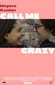 Зови меня безумцем постер к фильму смотреть онлайн на HD Rezka