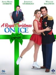 Королевское рождество на льду постер к фильму смотреть онлайн на HD Rezka