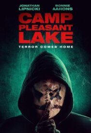 Лагерь ПлЭзант Лэйк постер к фильму смотреть онлайн на HD Rezka